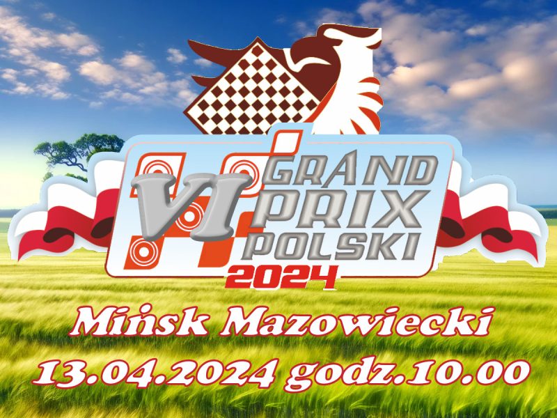 Plakat VI Grand Prix Polski 2024 w warcabach w Mińsku Mazowieckim